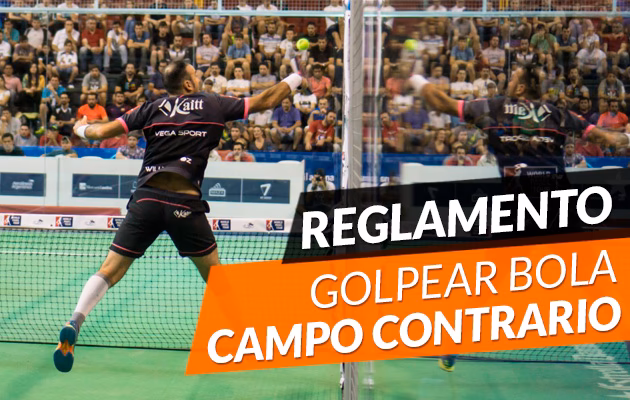 ¿Cuándo se puede golpear desde campo contrario?